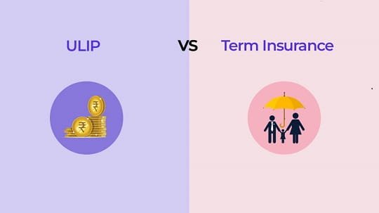 ULIP vs Term Insurance