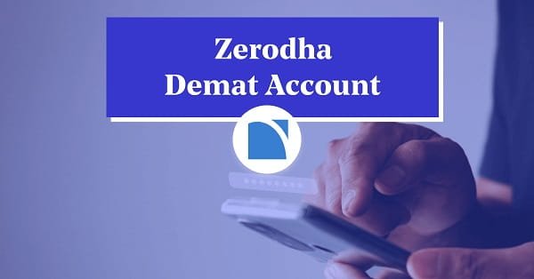 Zerodha Demat Account 