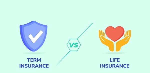 Life Insurance vs. Term Insurance